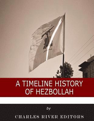 bokomslag A Timeline History of Hezbollah