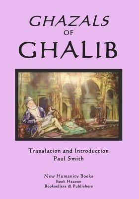 Ghalib - Ghazals of Ghalib, Häftad