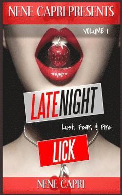 Nene Capri - Late Night Lick: Lust. Fear. & Fire, Häftad