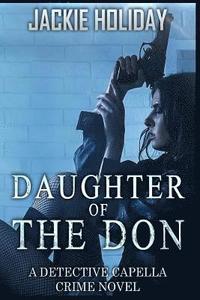 bokomslag Daughter of the Don: A Detective Capella Crime Novel