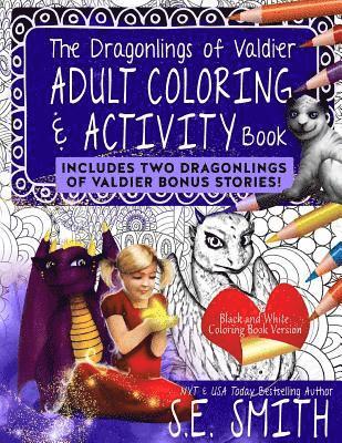 bokomslag The Dragonlings Adult Coloring and Activity Book with Bonus Stories!: Dragonlings of Valdier