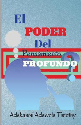 El Poder Del Pensamiento Profundo 1