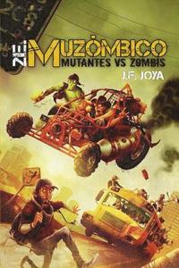 bokomslag Muzúmbico, mutantes vs zombis