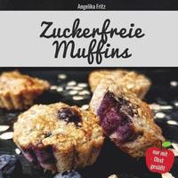 bokomslag Zuckerfreie Muffins