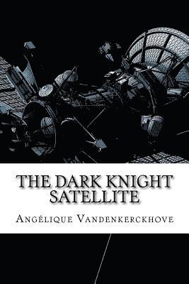The Dark Knight Satellite 1