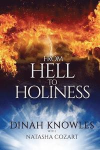 bokomslag From Hell to Holiness