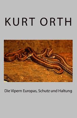 Die Vipern Europas, Schutz und Haltung
