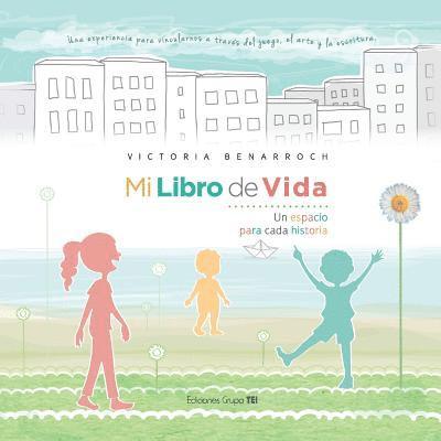 Mi Libro de Vida: Un espacio para cada historia 1