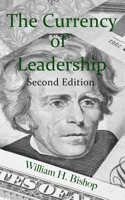 The Currency of Leadership 1