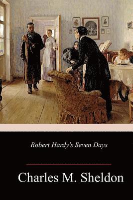 bokomslag Robert Hardy's Seven Days