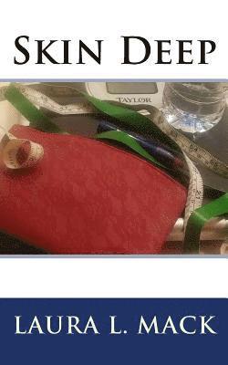 Laura L. Mack - Skin Deep, Häftad