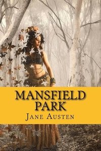 bokomslag Mansfield Park by Jane Austen: Mansfield Park by Jane Austen