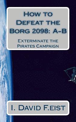 How to Defeat the Borg 2098: A-B 1