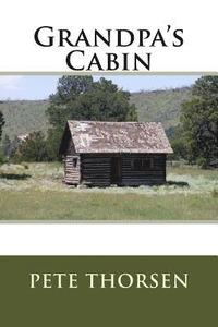 bokomslag Grandpa's Cabin