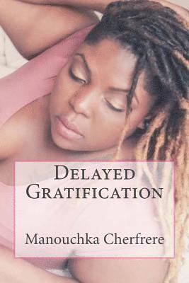 bokomslag Delayed Gratification