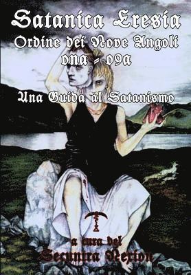 Satanica Eresia - Una Guida al Satanismo 1