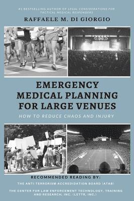 bokomslag Emergency Medical Planning for Large Venues: How to Reduce Chaos and Injury