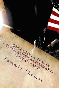 bokomslag Once Upon A Time In Black America-Champions Among Giants
