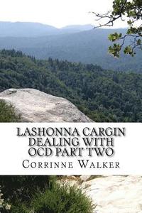 bokomslag Lashonna Cargin Dealing With OCD Part Two