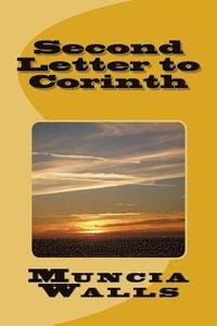 bokomslag Second Letter to Corinth: Words of correction and instruction to the Church