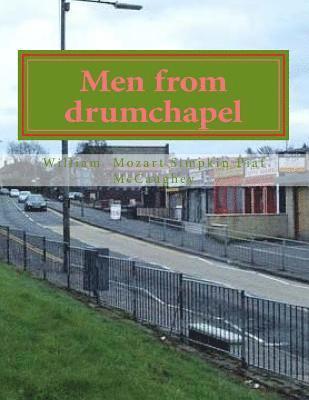 Men from drumchapel: trilogy 3