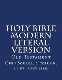 bokomslag Holy Bible Modern Literal Version: Old Testament