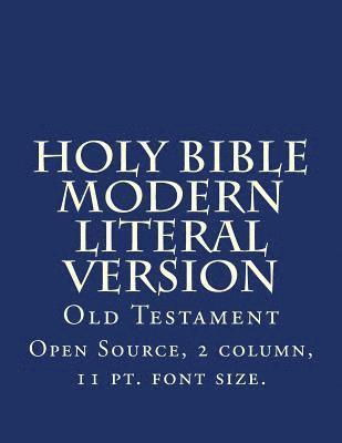 Holy Bible Modern Literal Version: Old Testament 1