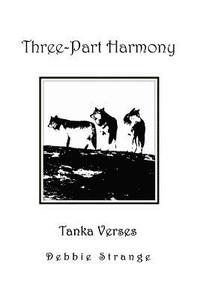 bokomslag Three-Part Harmony: tanka verses