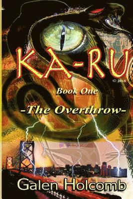 bokomslag Ka-Ru: Book One: The Overthrow