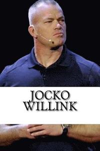 bokomslag Jocko Willink: A Biography