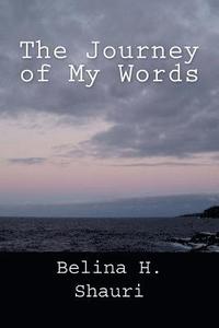 bokomslag The Journey of My Words
