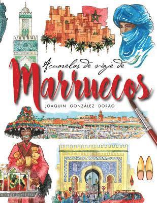 Marruecos acuarelas de viaje 1
