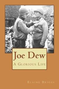 bokomslag Joe Dew A Glorious Life