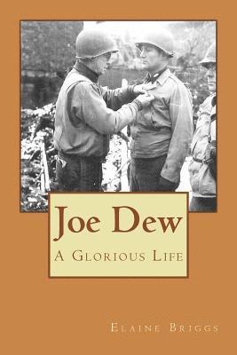 Joe Dew A Glorious Life 1