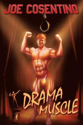 Drama Muscle 1