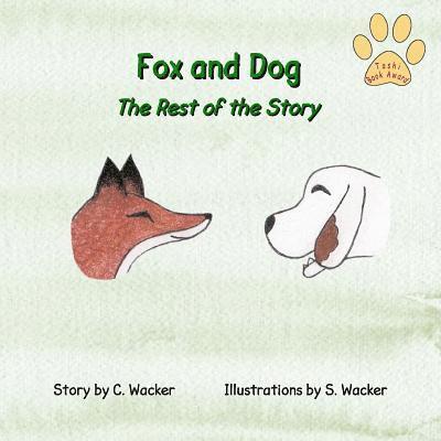 C. Wacker - Fox and Dog: The Rest of the Story, Häftad