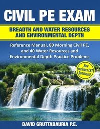 bokomslag Civil PE Exam Breadth and Water Resources and Environmental Depth
