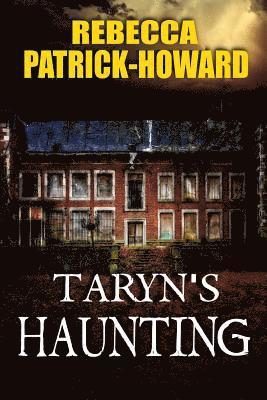 Rebecca Patrick-Howard - Taryn's Haunting, Häftad
