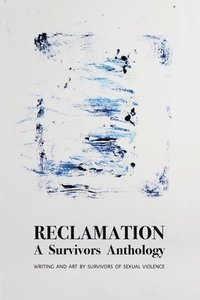 bokomslag Reclamation: A Survivors Anthology