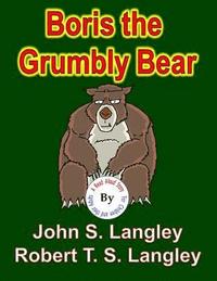 bokomslag Boris the Grumbly Bear: A Read Aloud Story