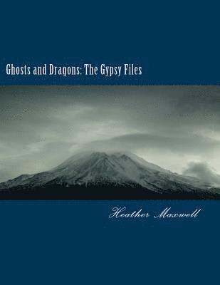 bokomslag Ghosts and Dragons: The Gypsy Files