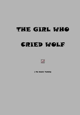 The Girl Who Cried Wolf 1