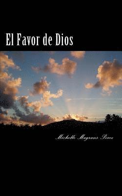 bokomslag El Favor de Dios: Pasajes de la Biblia