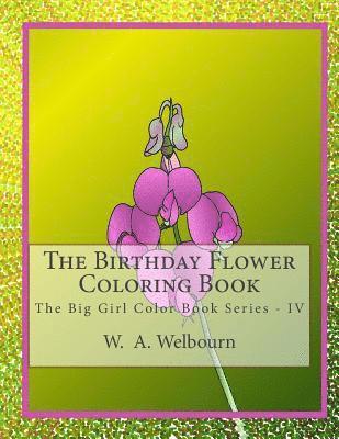 bokomslag The Birthday Flower Coloring Book