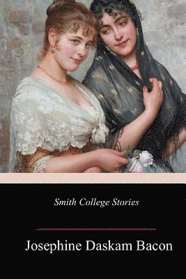 bokomslag Smith College Stories