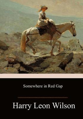 Somewhere in Red Gap
