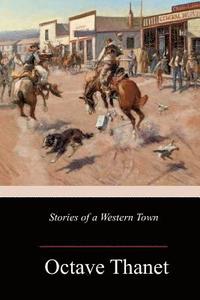 bokomslag Stories of a Western Town