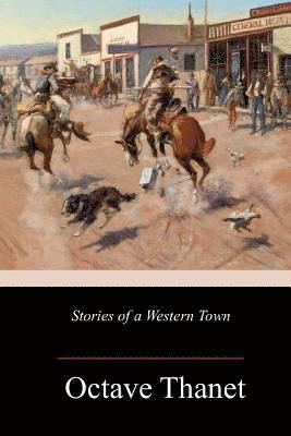 Stories of a Western Town