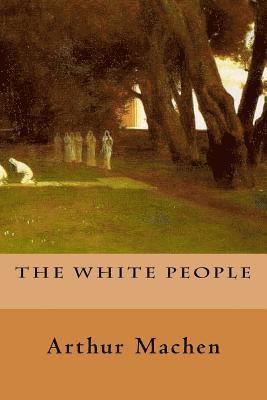 The White People 1