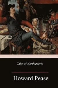 bokomslag Tales of Northumbria